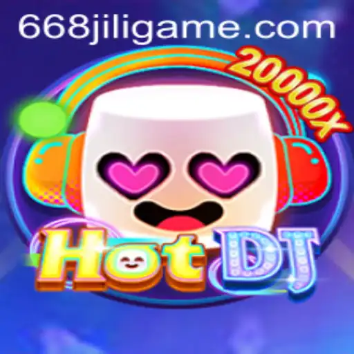 Explore the Exciting World of HotDJ with 668JILI